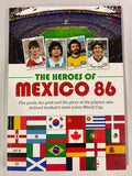 Signed The Heroes of Mexico 86 by Richard Mulligan