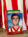 Charlie Hurley 1936-2024 by Mark Metcalf