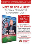 Signed Sir Bob Murray biography I’d do it all again (Pre order)