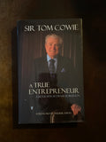 Sir Tom Cowie A True Entrepreneur