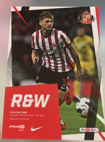 R&W - Issue 20 - SAFC vs Luton Town - 18th of March 2023
