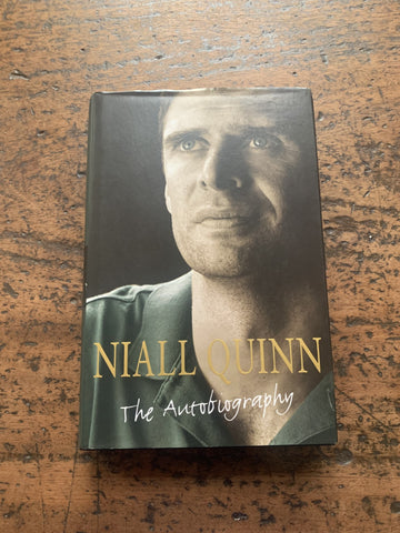 Niall Quinn The Autobiography Signed