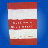 Tales from the Red & Whites Volume 1